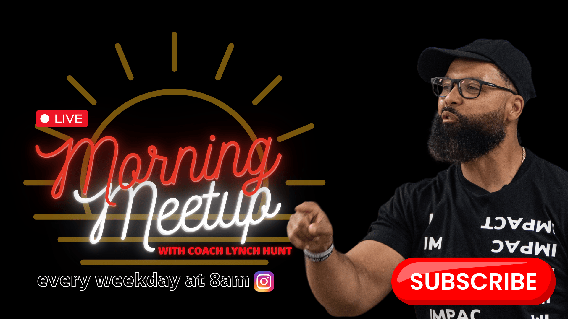 Morning Meetup with Coach Lynch Hunt